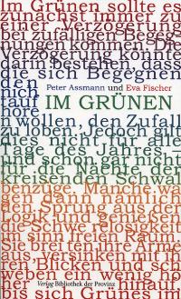 Galerie Forum - Im Grünen (Assmann, Fischer)